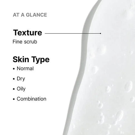 SkinCeuticals Micro-Exfoliating Scrub features a powerful 2% concentrate combination of hydrated silica, glycerin, and aloe extract to purify pores and support a strong skin moisture barrier.
Gentle enough for daily use, this exfoliating scrub provides a mild and even exfoliation to improve texture while softening and hydrating the skin.