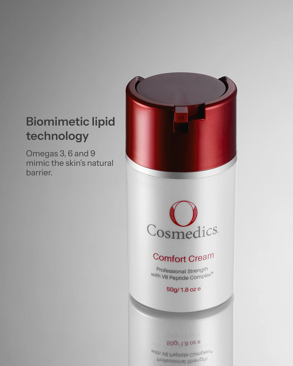 O Cosmedics Comfort Cream with biomimetic lipid technology and Omegas 3, 6 and 9 for moisture barrier support.