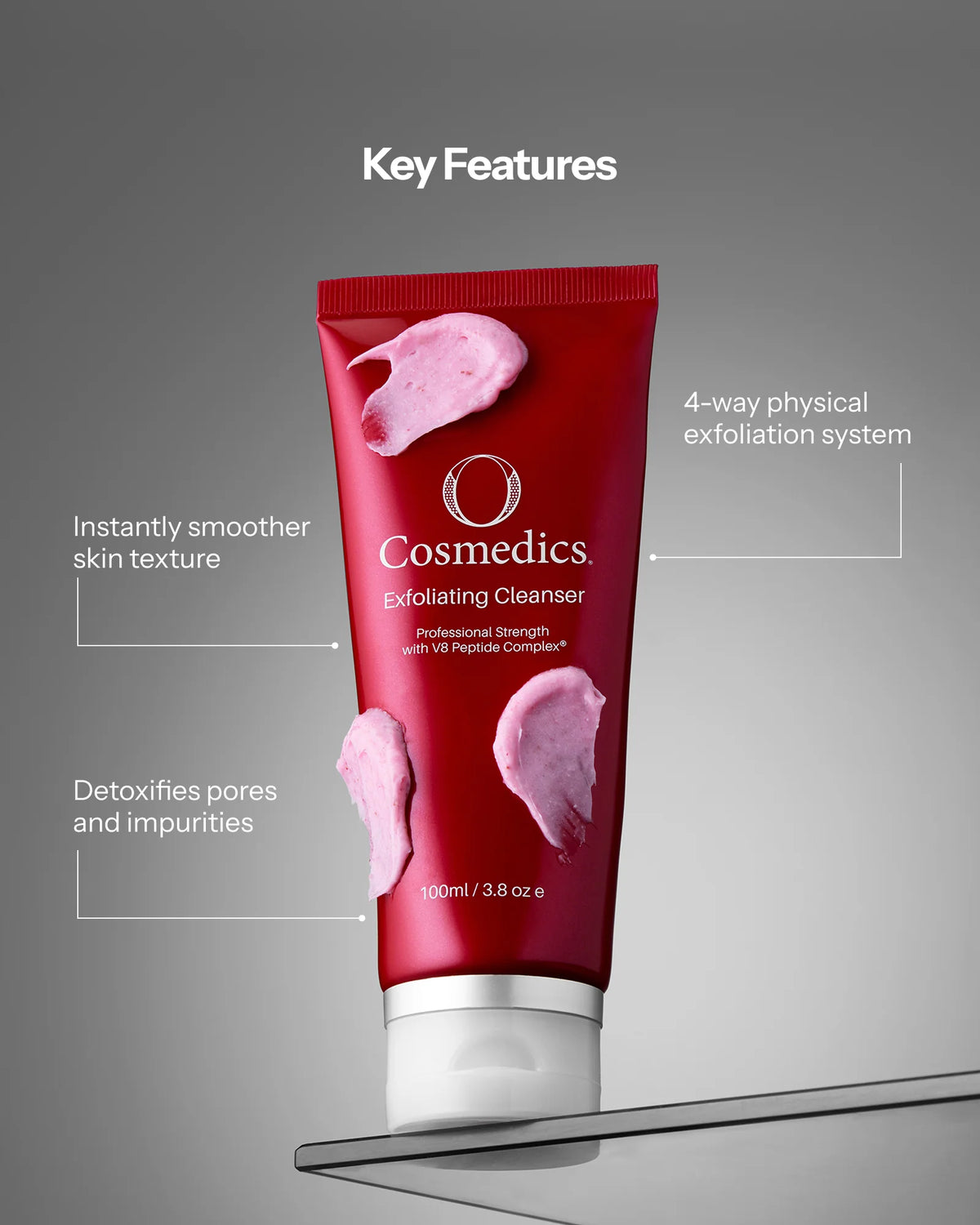 O Cosmedics Exfoliating Cleanser texture-refining formula with 4-way physical exfoliation, pore detoxifying and instant smoothness.